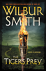 Wilbur Smith & Tom Harper - The Tiger's Prey artwork