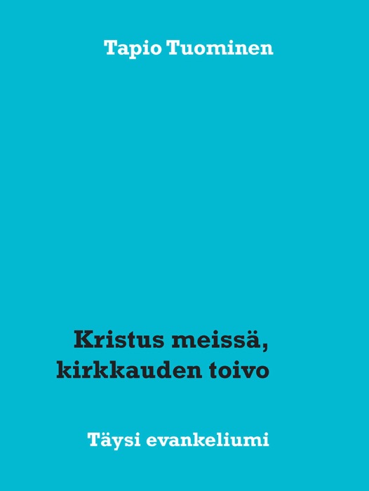 Kristus meissä, kirkkauden toivo