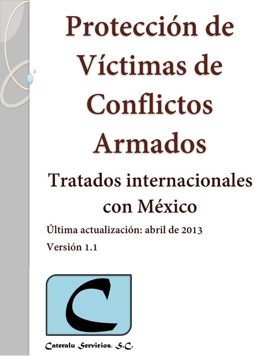 Protección de Víctimas de Conflictos Armados - Tratados Internacionales con México