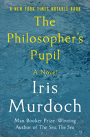 Iris Murdoch - The Philosopher's Pupil artwork