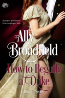Ally Broadfield - How to Beguile a Duke artwork