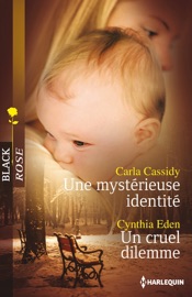 Une mystérieuse identité - Un cruel dilemme
