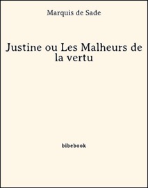 Justine ou Les Malheurs de la vertu