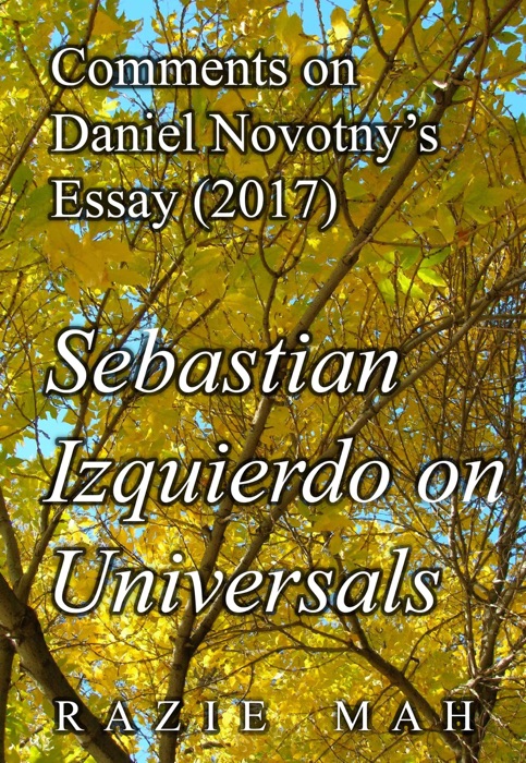 Comments on Daniel Novotny’s Essay (2017) Izquierdo on Universals