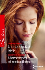 L'inaccessible rêve - Mensonges et séduction - Leanne Banks & Christine Rimmer by  Leanne Banks & Christine Rimmer PDF Download