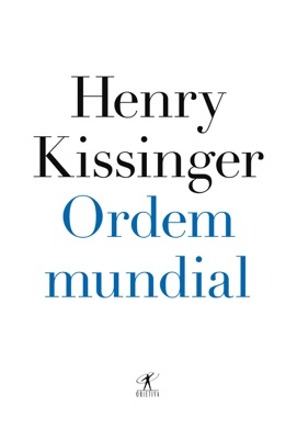 Capa do livro A Ordem Internacional de Henry Kissinger