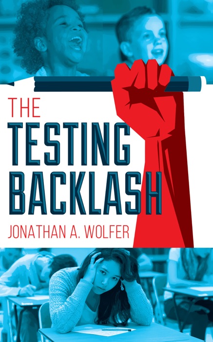 The Testing Backlash
