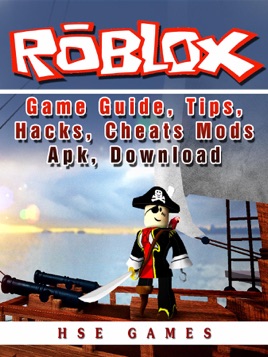 Roblox Game Guide Tips Hacks Cheats Mods Apk Download - roblox ps4 apk