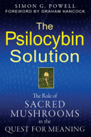 Simon G. Powell & Graham Hancock - The Psilocybin Solution artwork