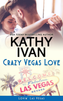 Kathy Ivan - Crazy Vegas Love artwork