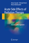 Acute Side Effects of Radiation Therapy - Ainaz Sourati, Ahmad Ameri & Mona Malekzadeh