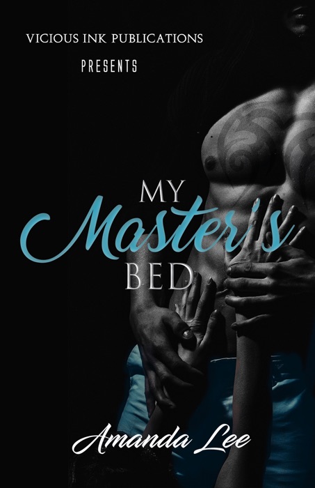 My Master’s Bed