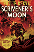 Scrivener's Moon - Philip Reeve