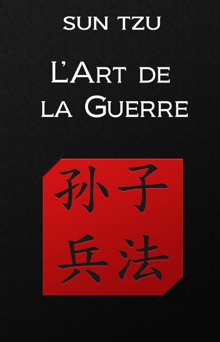 L'Art de la guerre - Sun Tzu