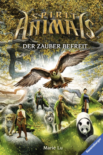 Spirit Animals 7: Der Zauber befreit