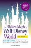 The Hidden Magic of Walt Disney World - Susan Veness