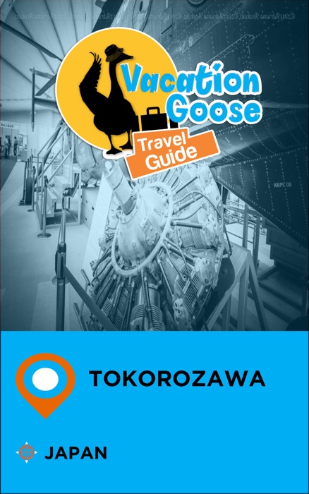 Vacation Goose Travel Guide Tokorozawa Japan