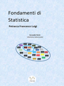 Fondamenti di Statistica Parte II - Petracca Francesco Luigi