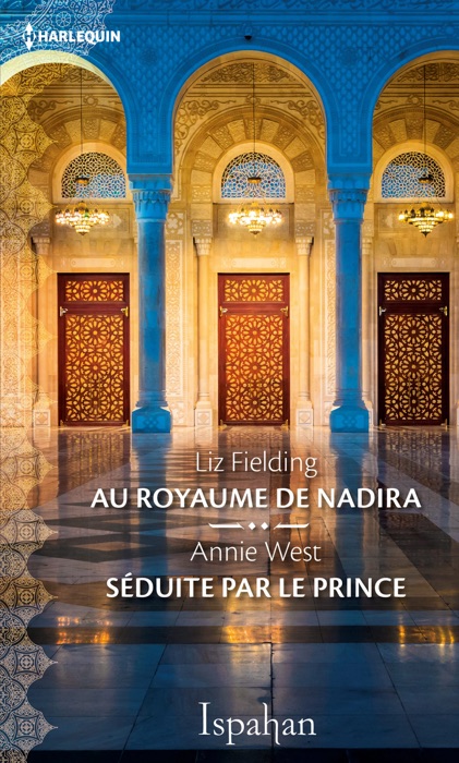 Au royaume de Nadira  - Séduite par le prince