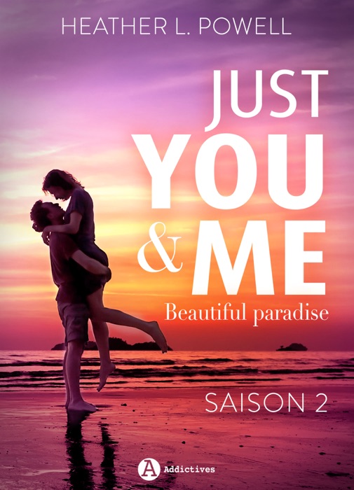 Just You and Me - Saison 2