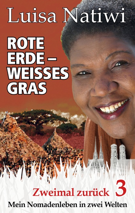 Rote Erde – weißes Gras – Zweimal zurück – 3