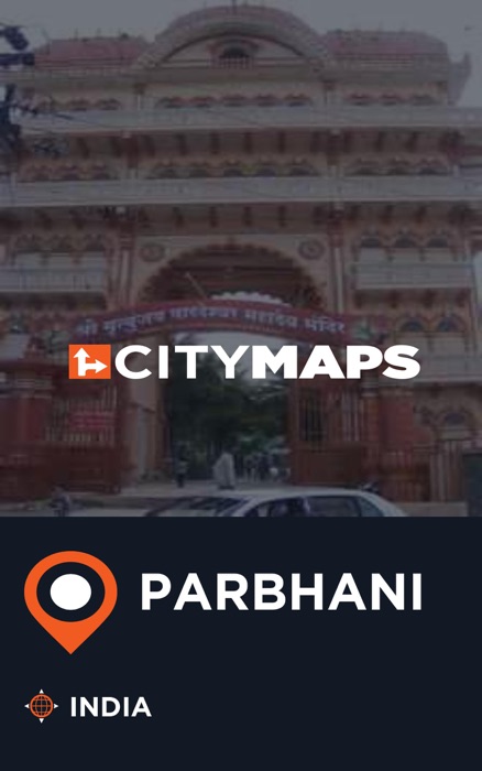City Maps Parbhani India