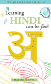 Learning Hindi Can Be Fun - Malini Gupta, Misha Agarwal & Miraya Agarwal