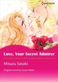 Love, Your Secret Admirer - Misuzu Sasaki by  Misuzu Sasaki PDF Download