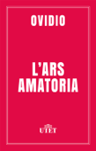 L'ars amatoria - Ovidio