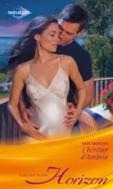 L'héritier d'Ambria - Raye Morgan by  Raye Morgan PDF Download