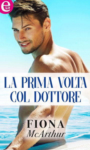 La prima volta col dottore (eLit)