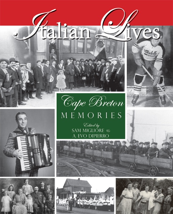 Italian Lives, Cape Breton Memories