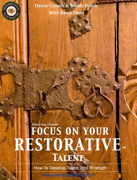 Focus on Your Restorative™ Talent