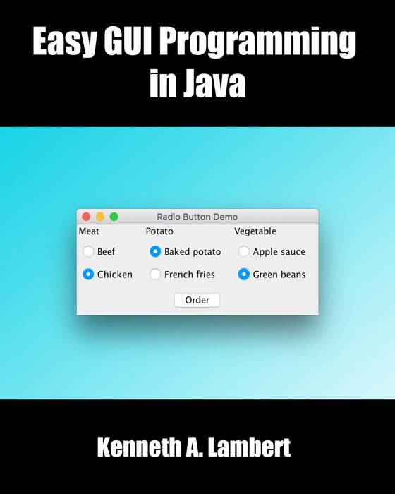 Easy GUI Programming in Java