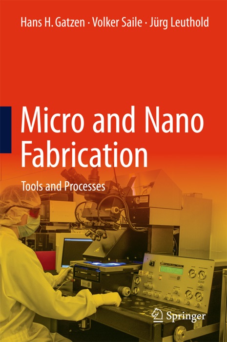 Micro and Nano Fabrication