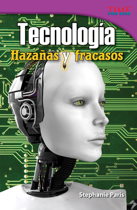 Tecnología: Hazañas y fracasos