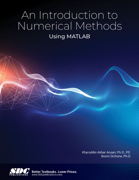 An Introduction to Numerical Methods Using MATLAB