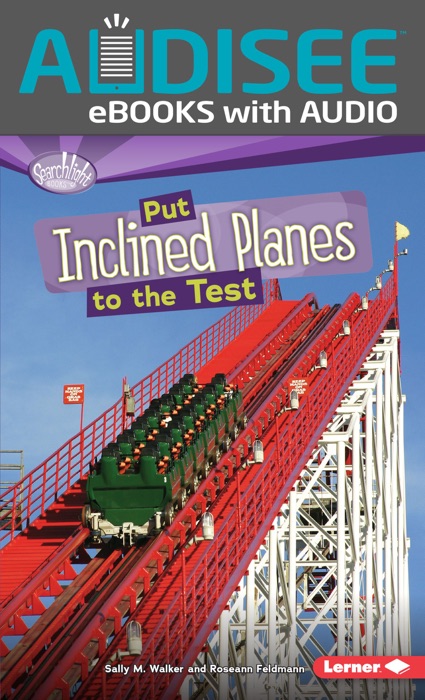 Put Inclined Planes to the Test (Enhanced Edition)
