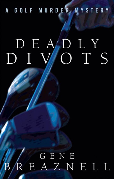 Deadly Divots