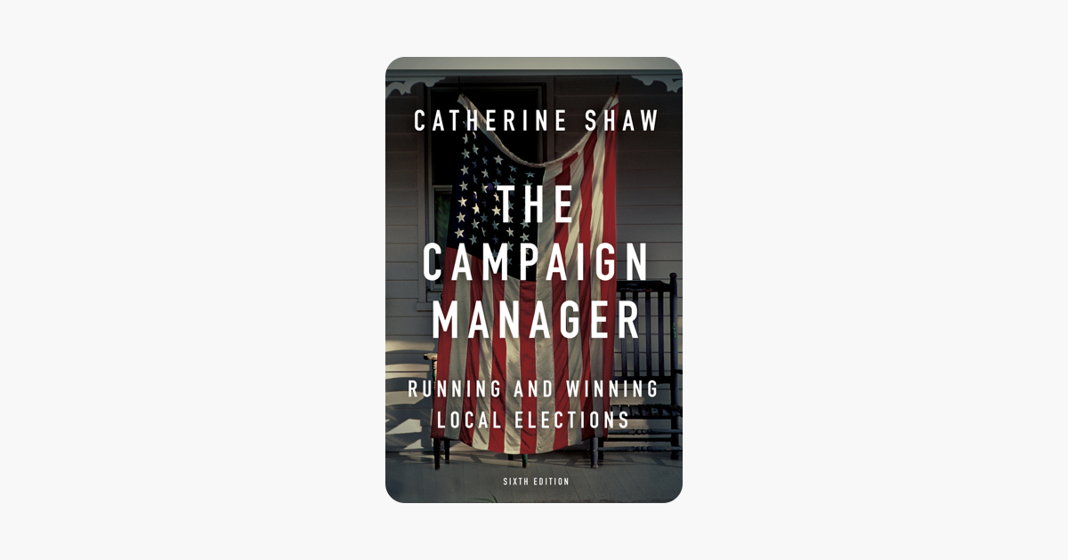 The Campaign Manager - Catherine Shaw The Campaign Manager - Catherine Shaw