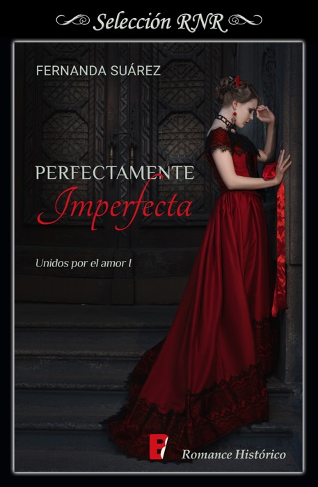 Perfectamente Imperfecta (Unidos por el amor 1)