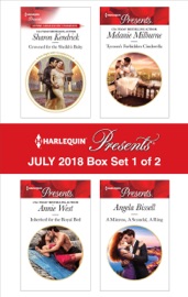 Harlequin Presents July 2018 - Box Set 1 of 2 - Sharon Kendrick, Annie West, Melanie Milburne & Angela Bissell by  Sharon Kendrick, Annie West, Melanie Milburne & Angela Bissell PDF Download