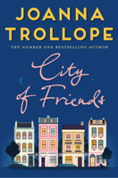 Joanna Trollope - City of Friends artwork