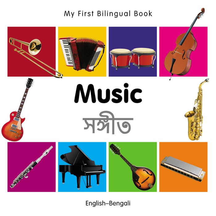 My First Bilingual Book–Music (English–Bengali)