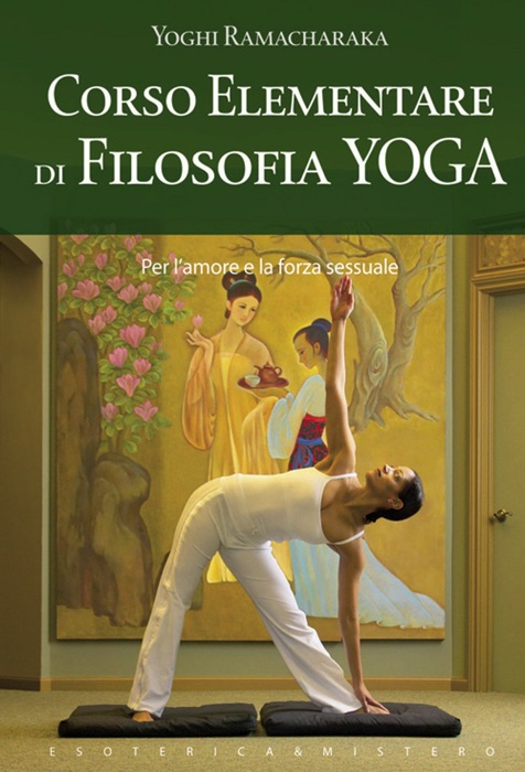 Corso elementare di filosofia yoga