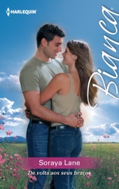 De volta aos seus braços - Soraya Lane by  Soraya Lane PDF Download