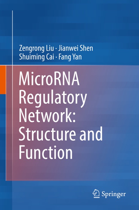 MicroRNA Regulatory Network: Structure and Function