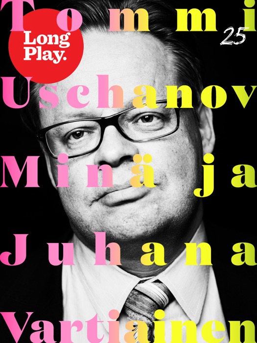 Minä ja Juhana Vartiainen