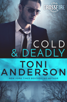 Toni Anderson - Cold & Deadly artwork