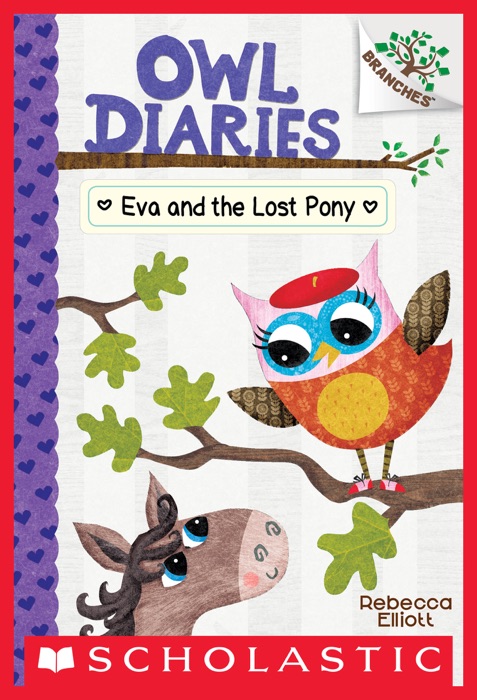 Eva and the Lost Pony: A Branches Book (Owl Diaries #8)